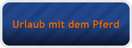 Urlaub mit dem Pferd